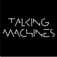 Talking Machines
